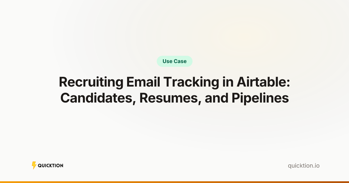 Recruiting Email Tracking in Airtable: Candidates, Resumes, and Pipelines