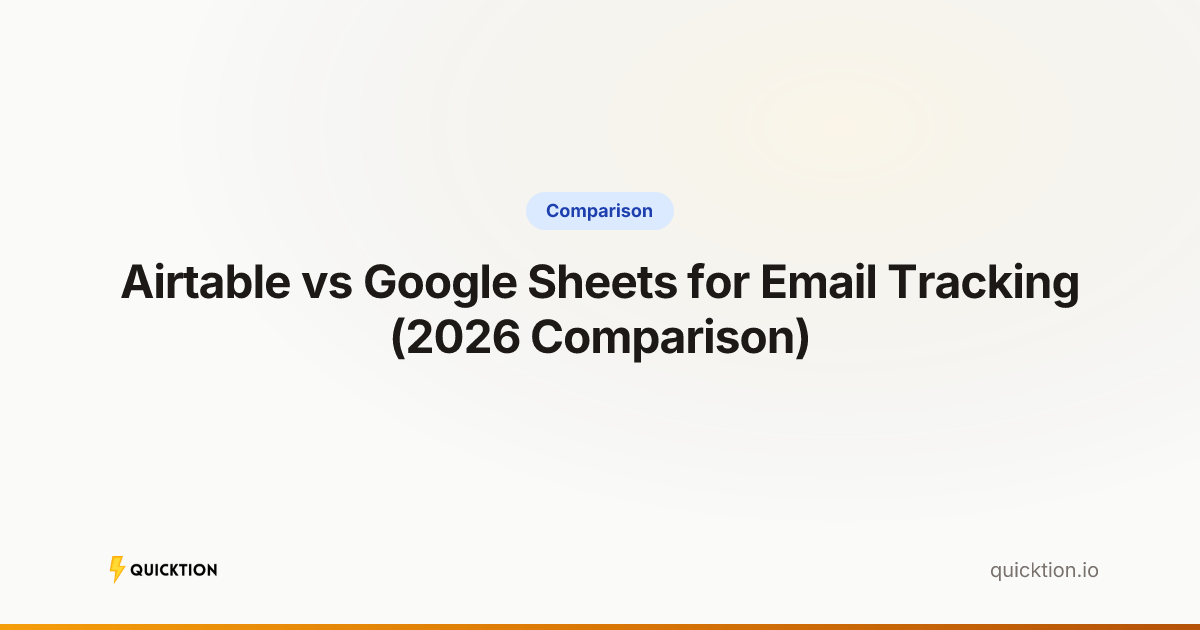 Airtable vs Google Sheets for Email Tracking (2026 Comparison)