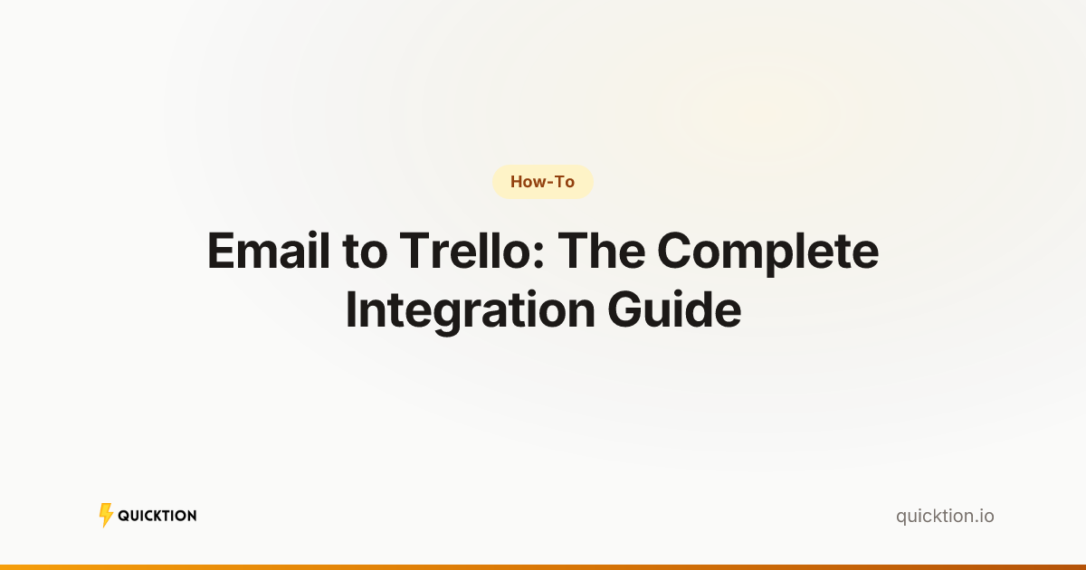 Email to Trello: The Complete Integration Guide