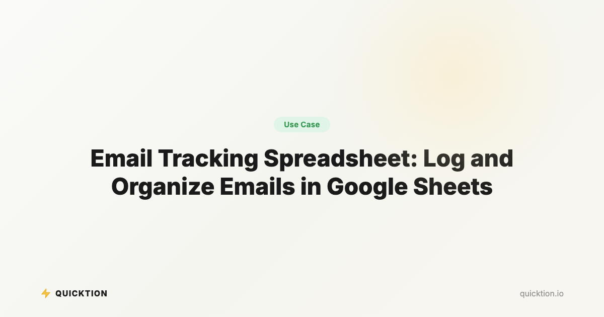 Email Tracking Spreadsheet: Log and Organize Emails in Google Sheets