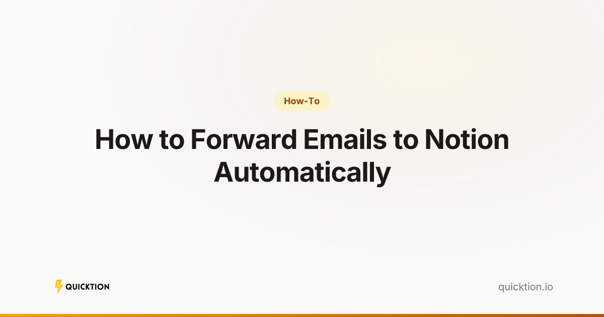 How to Forward Emails to Notion Automatically