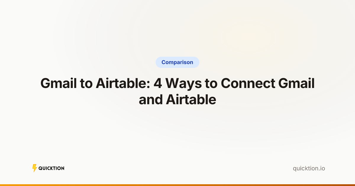 Gmail to Airtable: 4 Ways to Connect Gmail and Airtable