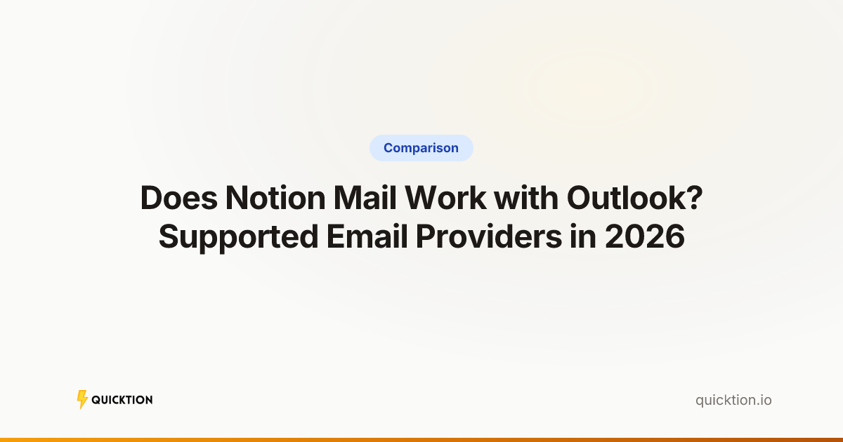 Does Notion Mail Work with Outlook? Supported Email Providers in 2026