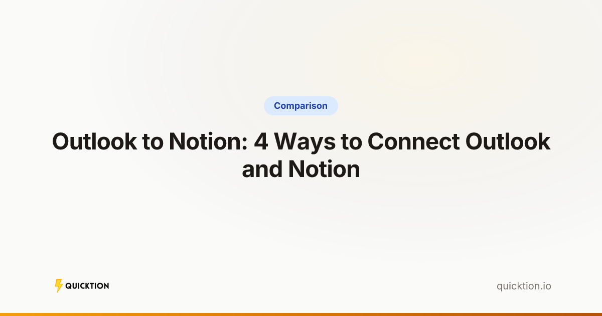 Outlook to Notion: 4 Ways to Connect Outlook and Notion
