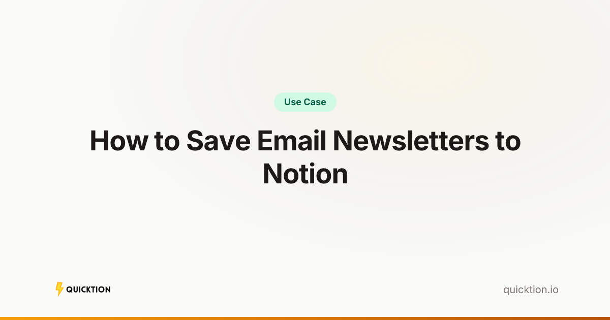 How to Save Email Newsletters to Notion