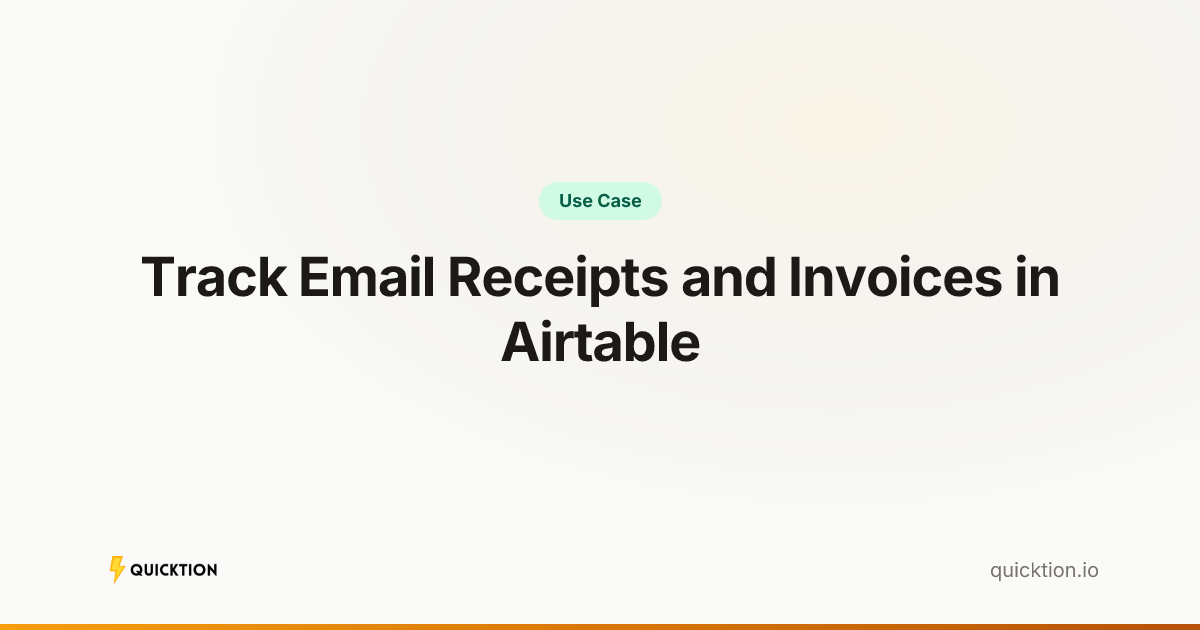 Track Email Receipts and Invoices in Airtable